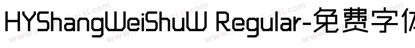 HYShangWeiShuW Regular字体转换